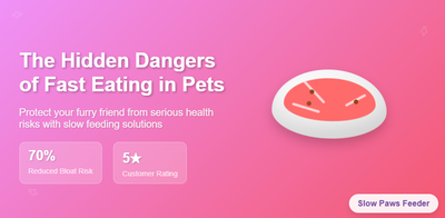 The Hidden Dangers of Fast Eating in Pets: Why Your Dog Needs a Slow Feeder